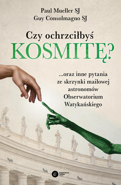 SJ Guy Consolmagno - Czy ochrzciłbyś kosmitę?