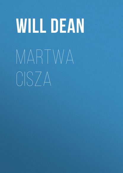 Will Dean - Martwa cisza