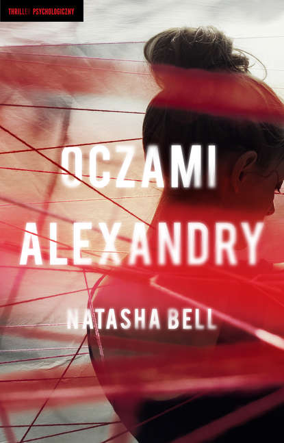 Natasha Bell - Oczami Alexandry