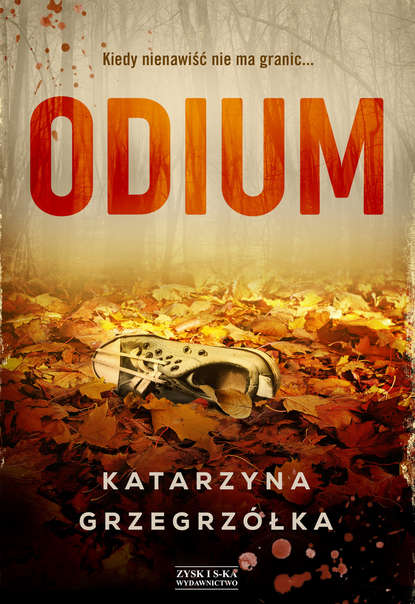 Katarzyna Grzegrzółka - Odium