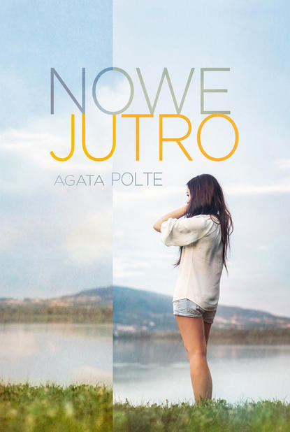 Agata Polte - Nowe jutro