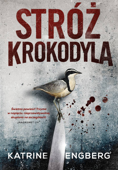 Katrine Engberg - Stróż krokodyla