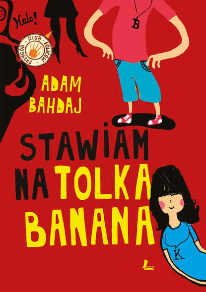 Adam Bahdaj - Stawiam na Tolka Banana