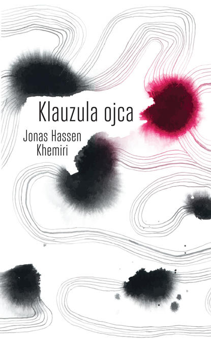 Jonas Hassen Khemiri - Klauzula ojca