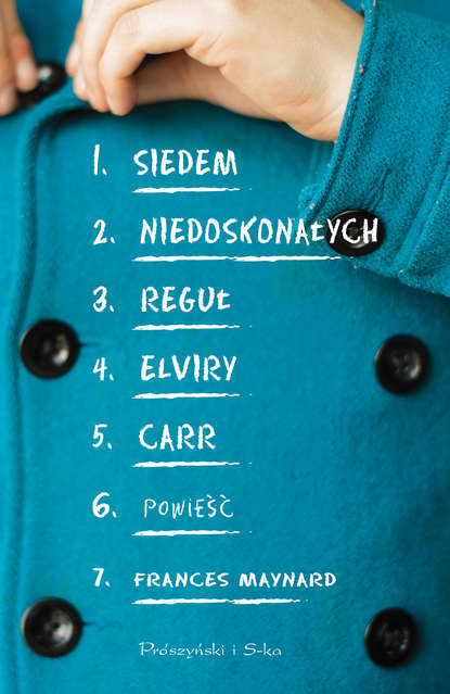 

Siedem niedoskonałych reguł Elviry Carr