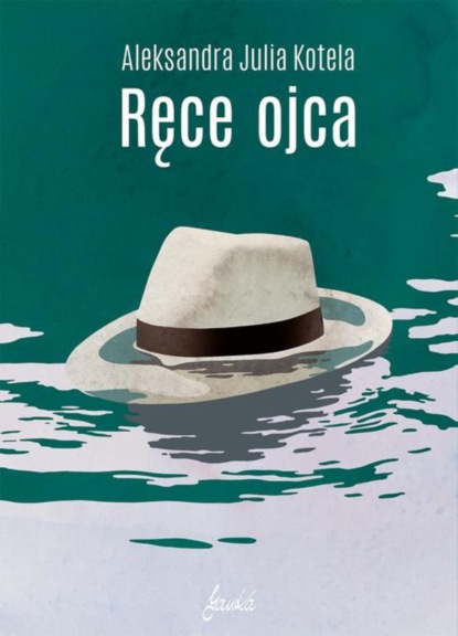 

Ręce ojca