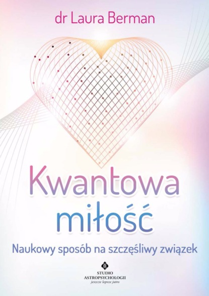 Laura Berman - Kwantowa miłość