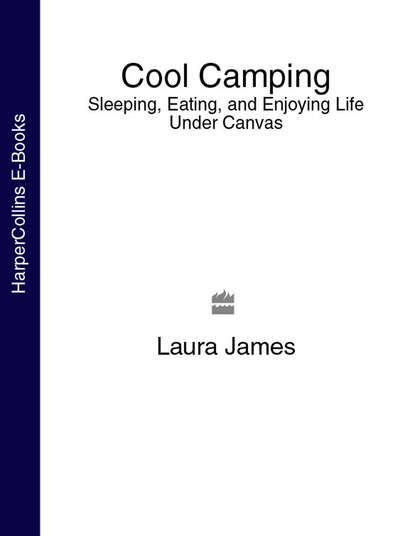 Cool Camping - Laura  James