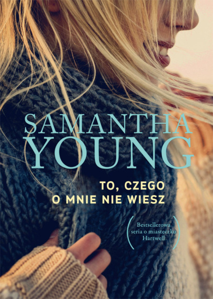 Samantha Young - To, czego o mnie nie wiesz