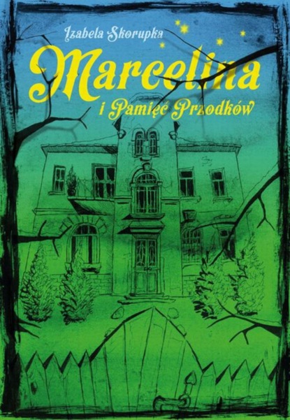 

Marcelina i pamięć przodków