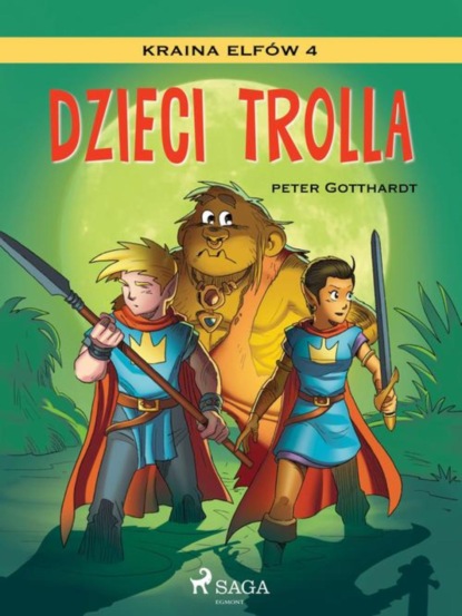 

Kraina Elfów 4 - Dzieci trolla