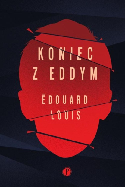 Edouard Louis — Koniec z Eddym