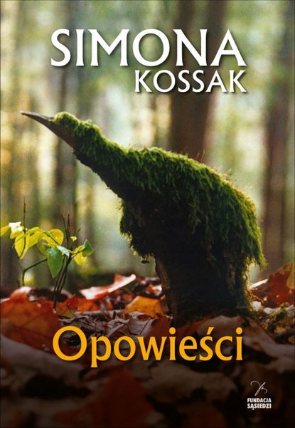 Simona Kossak - Opowieści