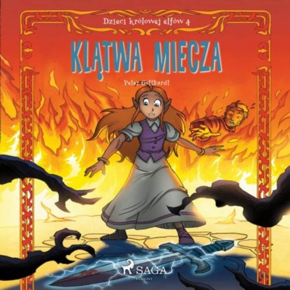 

Dzieci królowej elfów 4 - Klątwa miecza