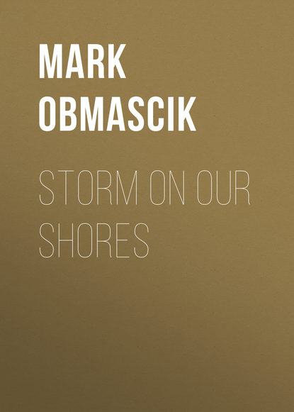 

Storm on Our Shores
