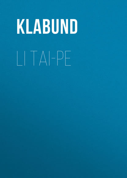 Klabund — Li Tai-pe