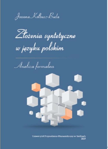 

Złożenia syntetyczne w języku polskim. Analiza formalna