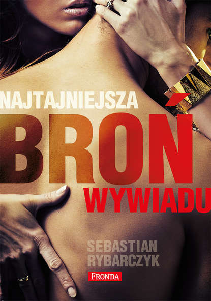 

Najtajniejsza broń wywiadu