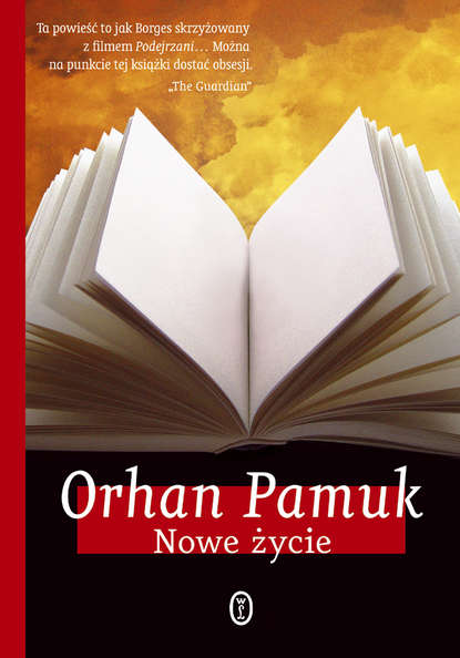 Orhan Pamuk - Nowe życie