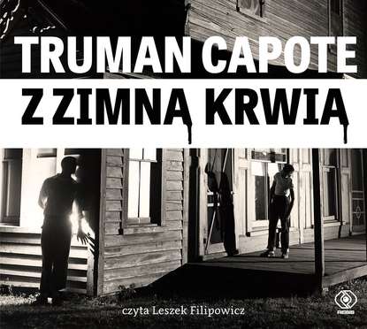 Truman Capote - Z zimną krwią