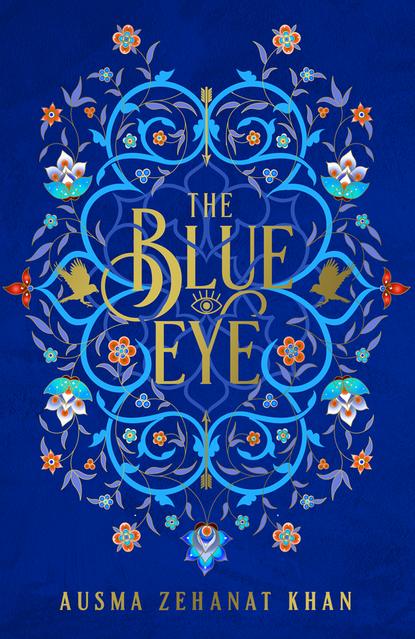 Ausma Khan Zehanat - The Blue Eye