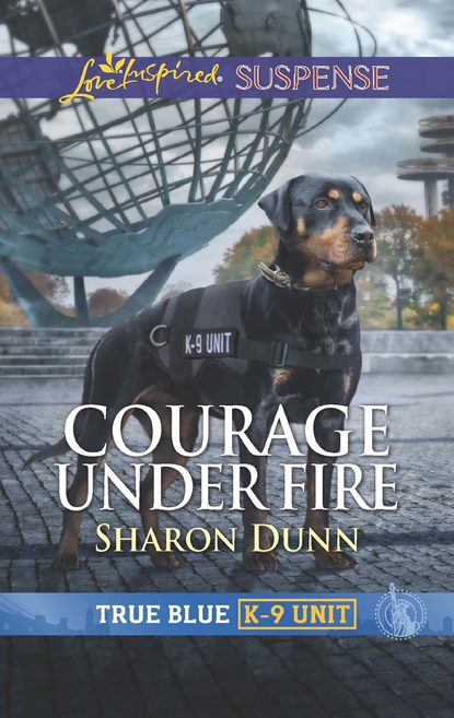 Courage Under Fire (Sharon  Dunn). 