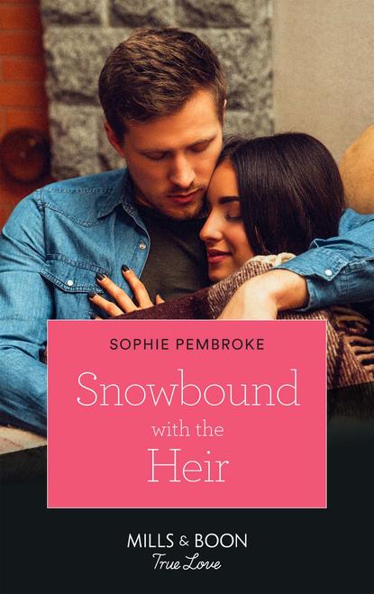 Sophie  Pembroke - Snowbound With The Heir