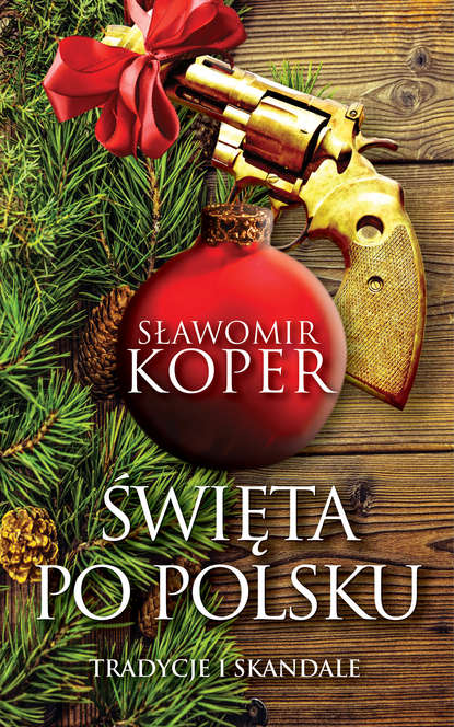 Sławomir Koper - Święta po polsku