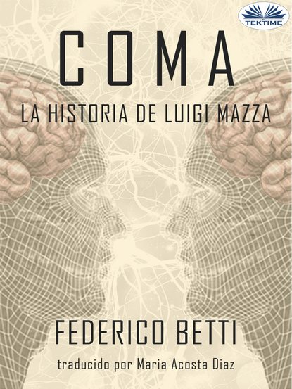 Federico Betti - Coma