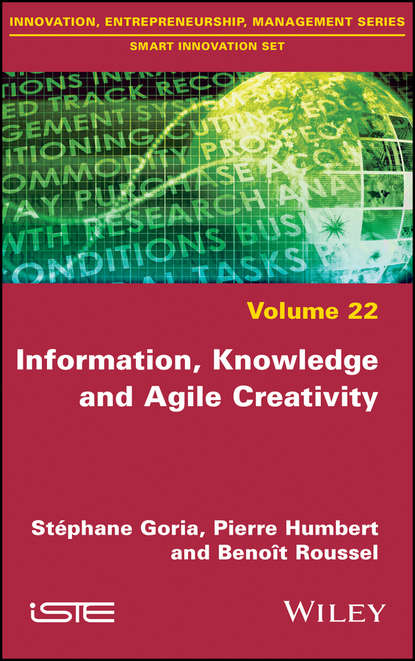 Information, Knowledge and Agile Creativity - Stéphane Goria