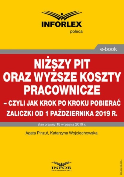 Agata Pinzuł - Niższy PIT oraz wyższe koszty pracownicze – czyli jak krok po kroku pobierać zaliczki od 1 października 2019 r.