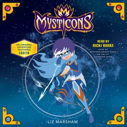 Liz Marsham — Mysticons: The Stolen Magic