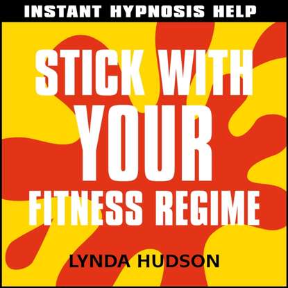 Stick with your fitness regime - Lynda Hudson