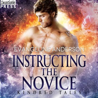 Evangeline Anderson — Instructing the Novice