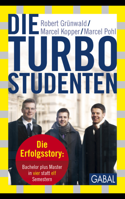 Die Turbo-Studenten - Robert Grünwald