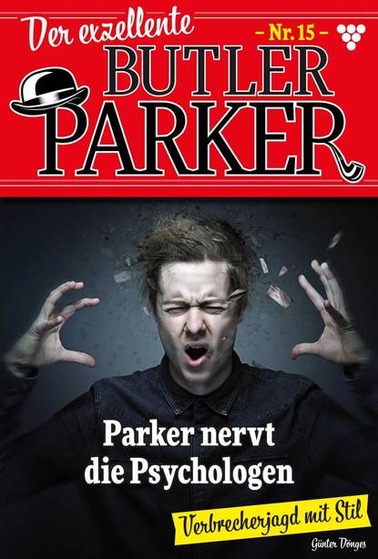 Günter Dönges - Der exzellente Butler Parker 15 – Kriminalroman