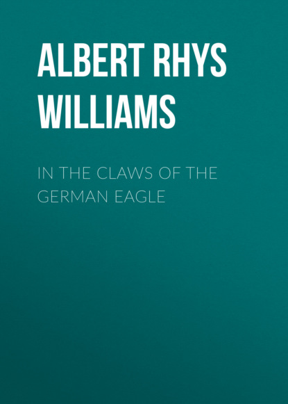 

In the Claws of the German Eagle