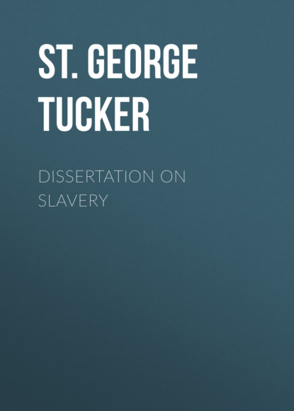 St. George Tucker - Dissertation on Slavery