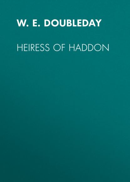 

Heiress of Haddon