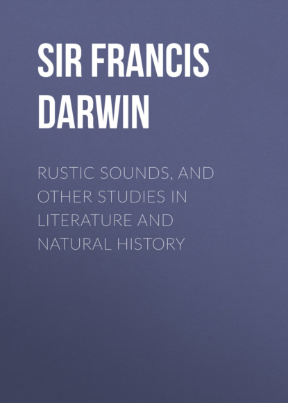 

Rustic Sounds, and Other Studies in Literature and Natural History