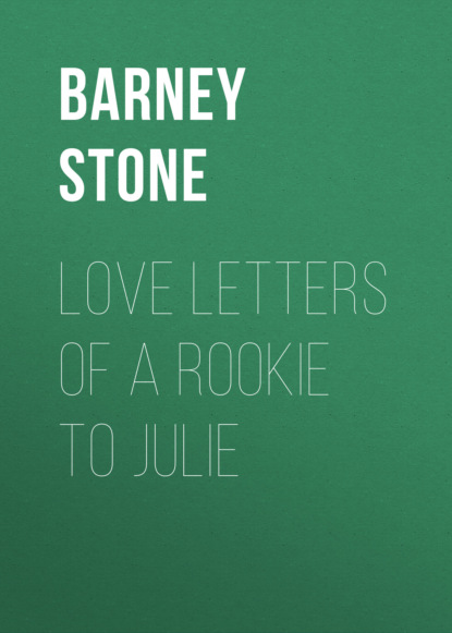 

Love Letters of a Rookie to Julie