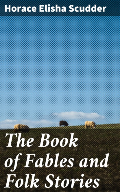 

The Book of Fables and Folk Stories