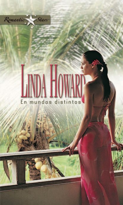 Linda Howard - En mundos distintos
