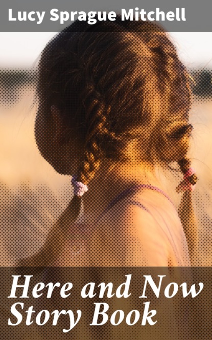 

Here and Now Story Book