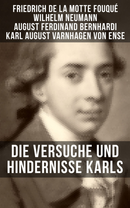 

Die Versuche und Hindernisse Karls