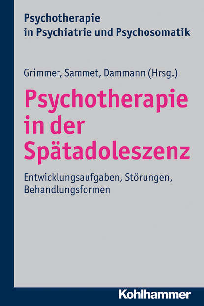 

Psychotherapie in der Spätadoleszenz