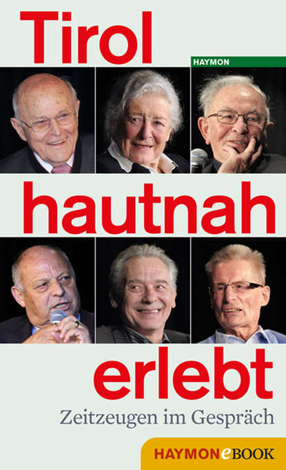 Tirol hautnah erlebt