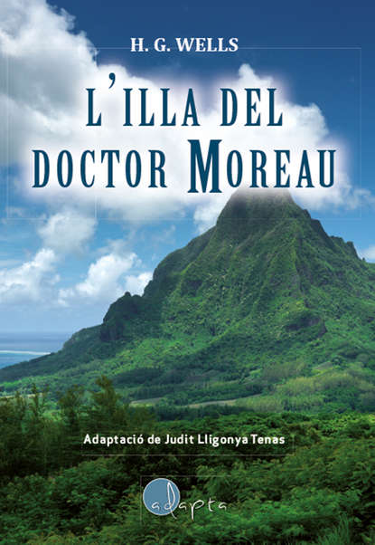 Герберт Уэллс — L'illa del doctor Moreau