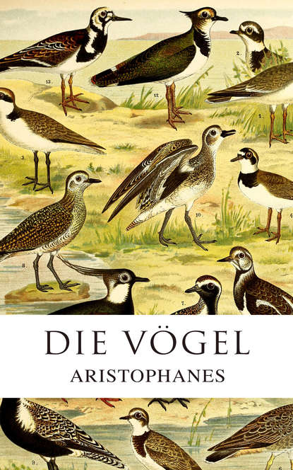 Aristophanes - Die Vögel
