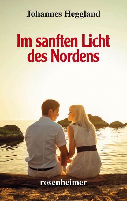 

Im sanften Licht des Nordens